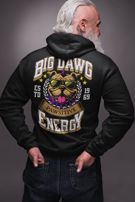 Big Dawg Energy (white letters) Unisex hoodie