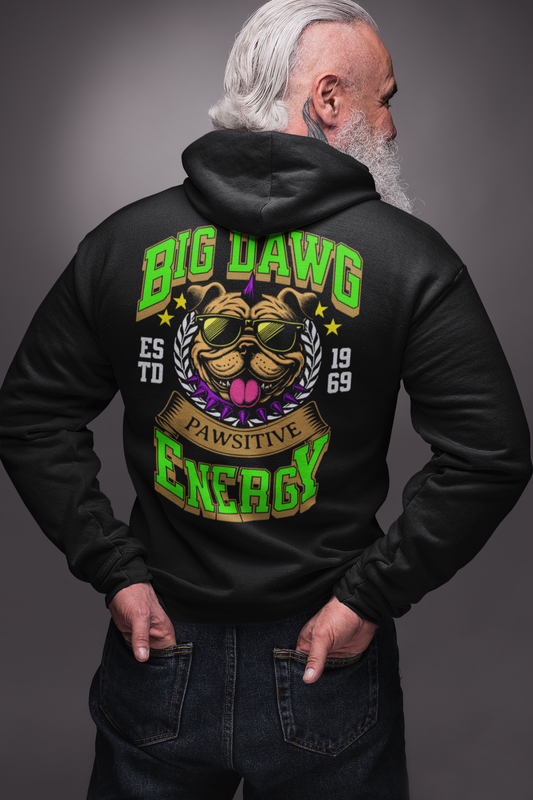 Big Dawg Energy Unisex hoodie
