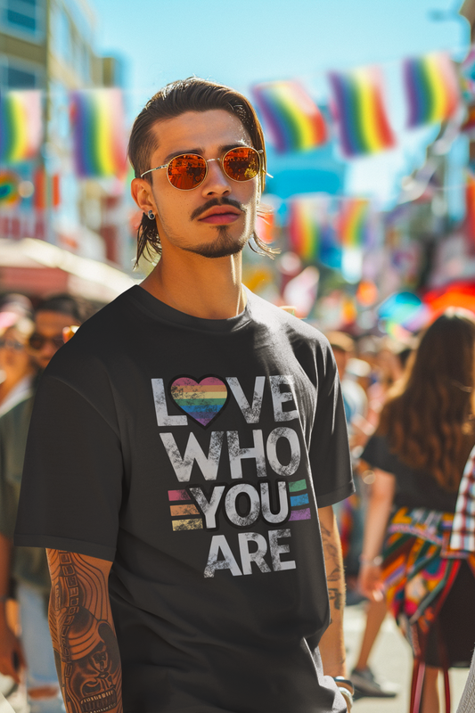 Love Who You Are - LGBTQ Pride Unisex t-shirt