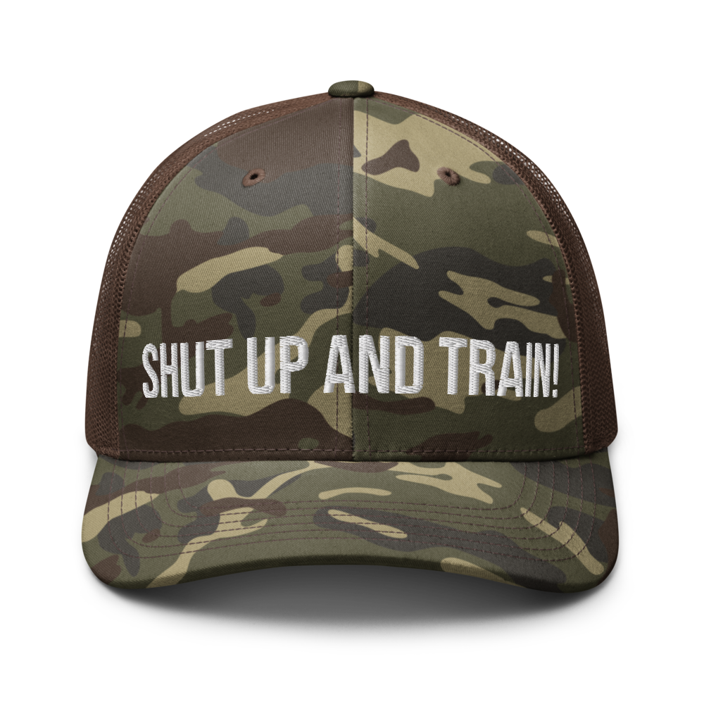 Shut Up And Train Camouflage trucker hat