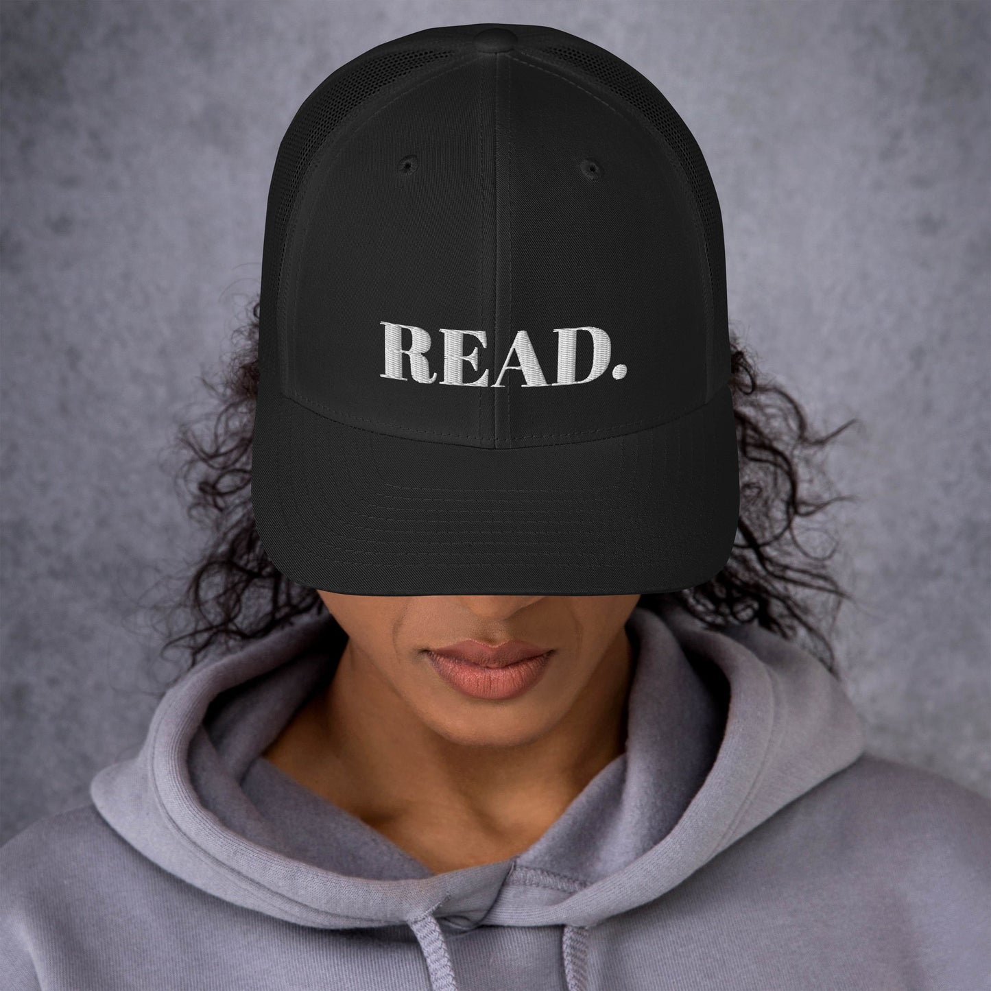 READ. - A Book Lovers Statement - Trucker Cap