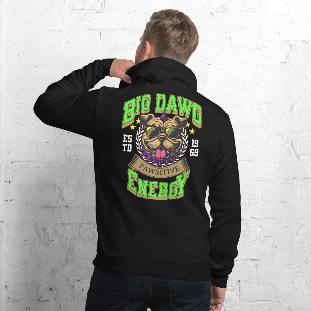 Big Dawg Energy Unisex hoodie