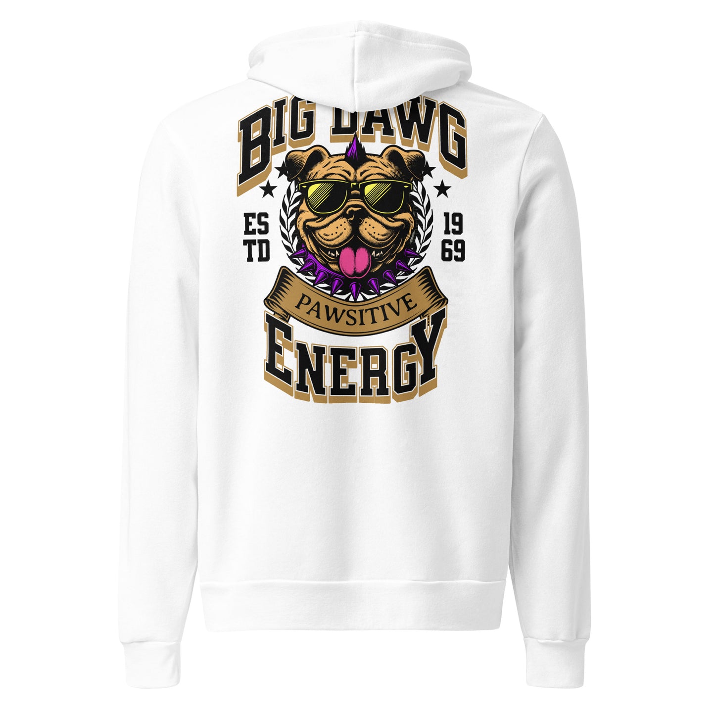 Big Dawg Energy Unisex hoodie - white