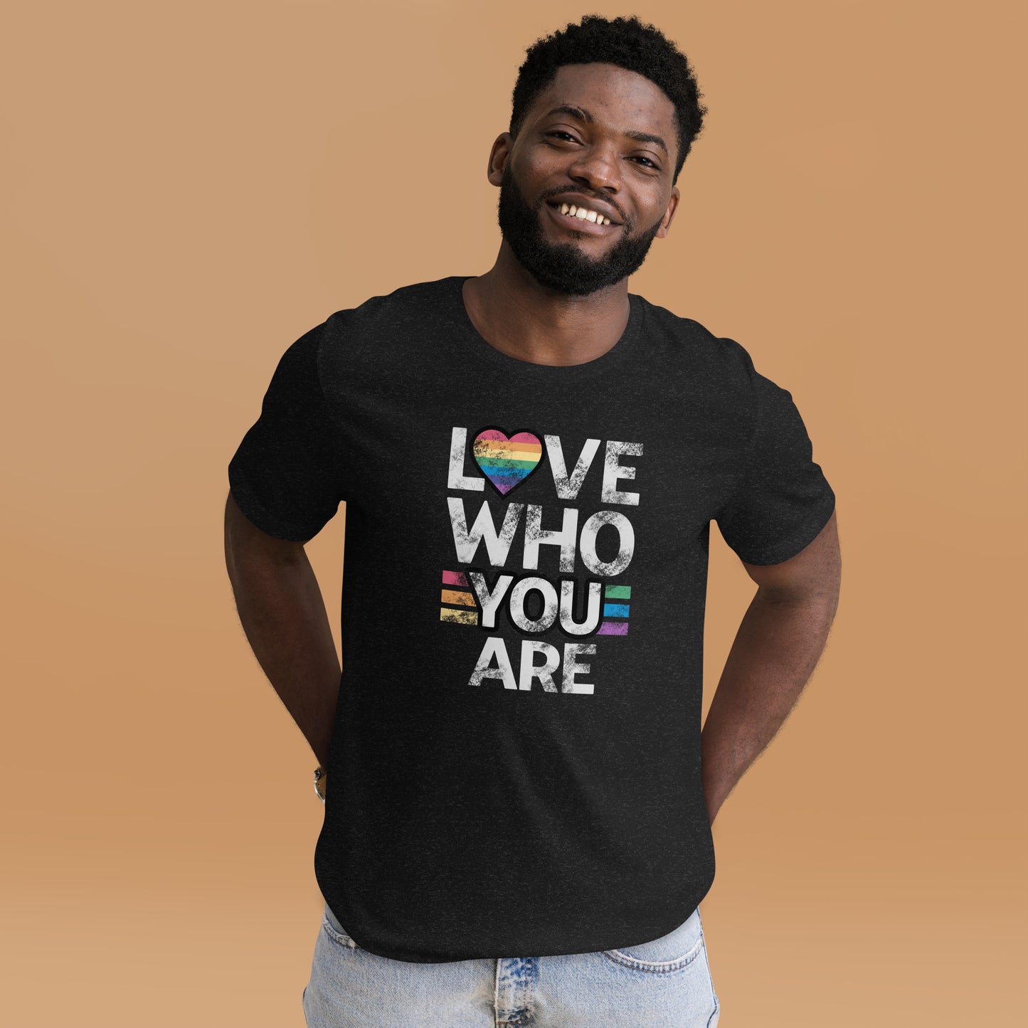 Love Who You Are - LGBTQ Pride Unisex t-shirt