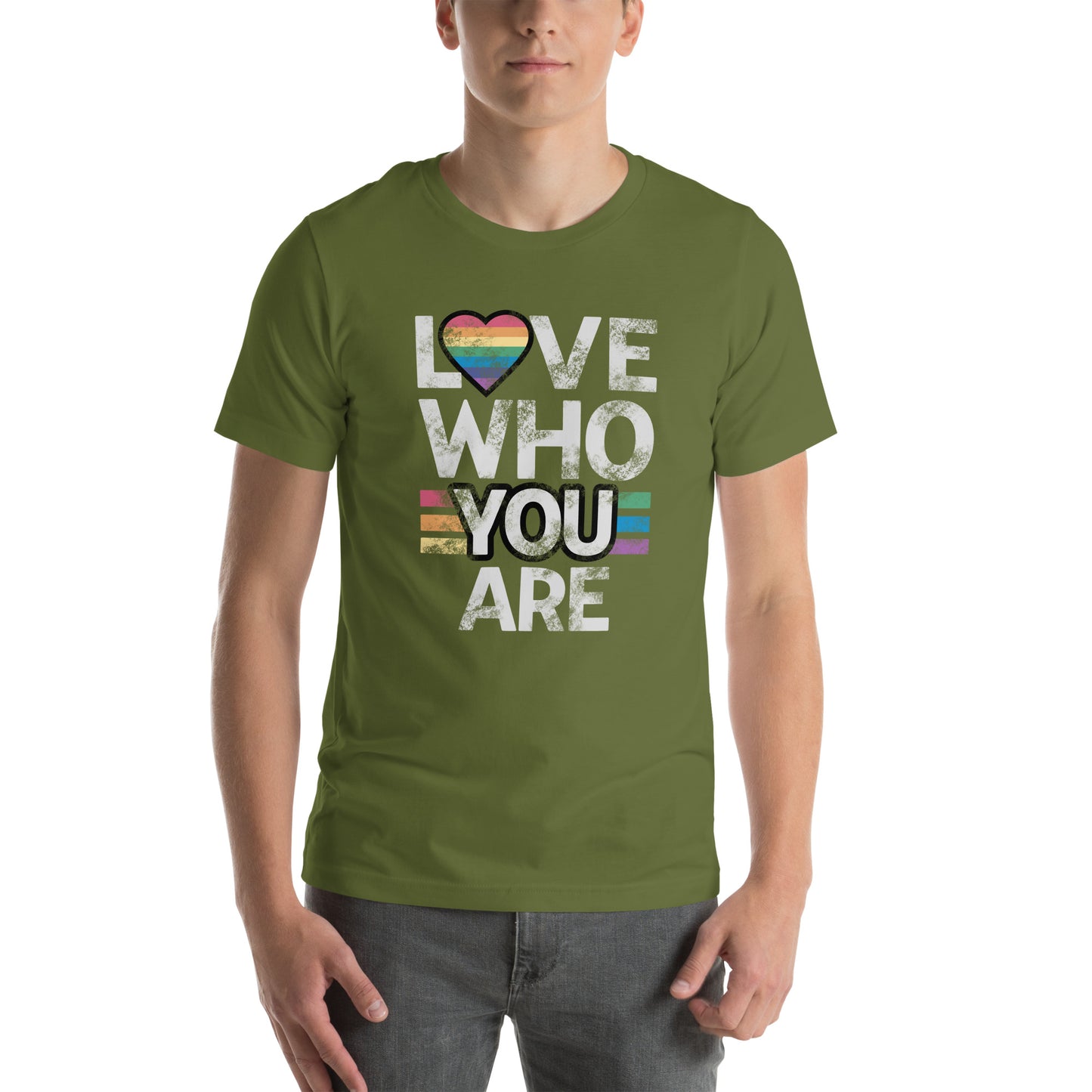 Love Who You Are - LGBTQ Pride Unisex t-shirt