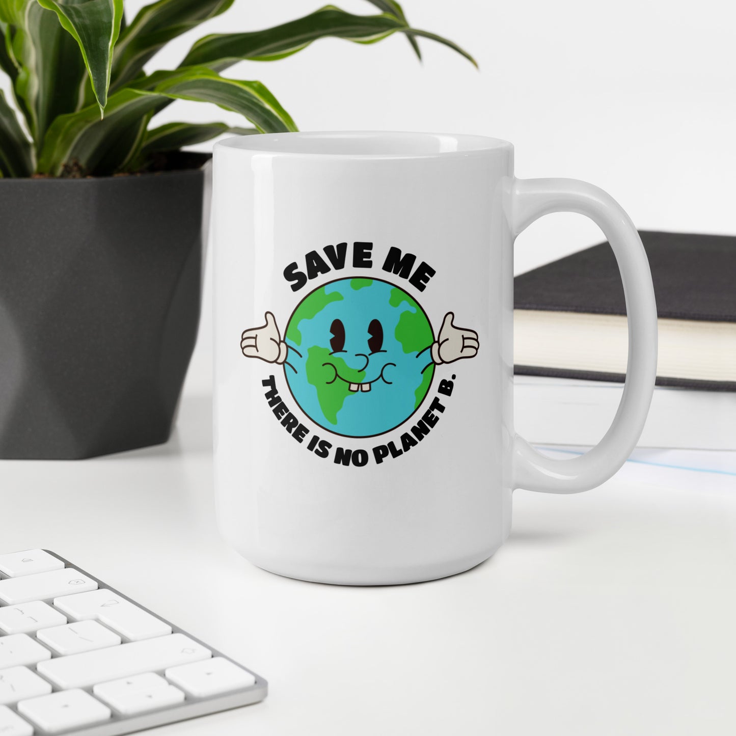 Save Me - There Is No Planet B White glossy mug