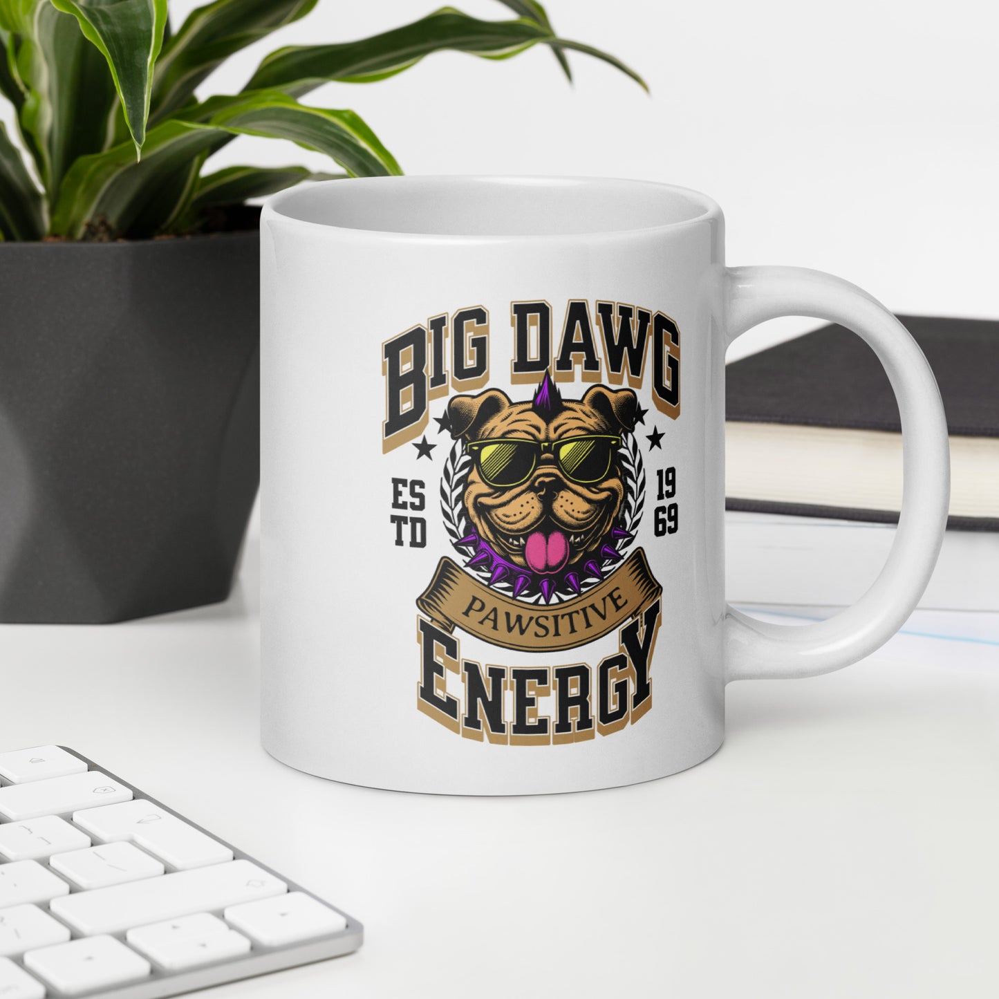 Big Dawg Energy White glossy mug