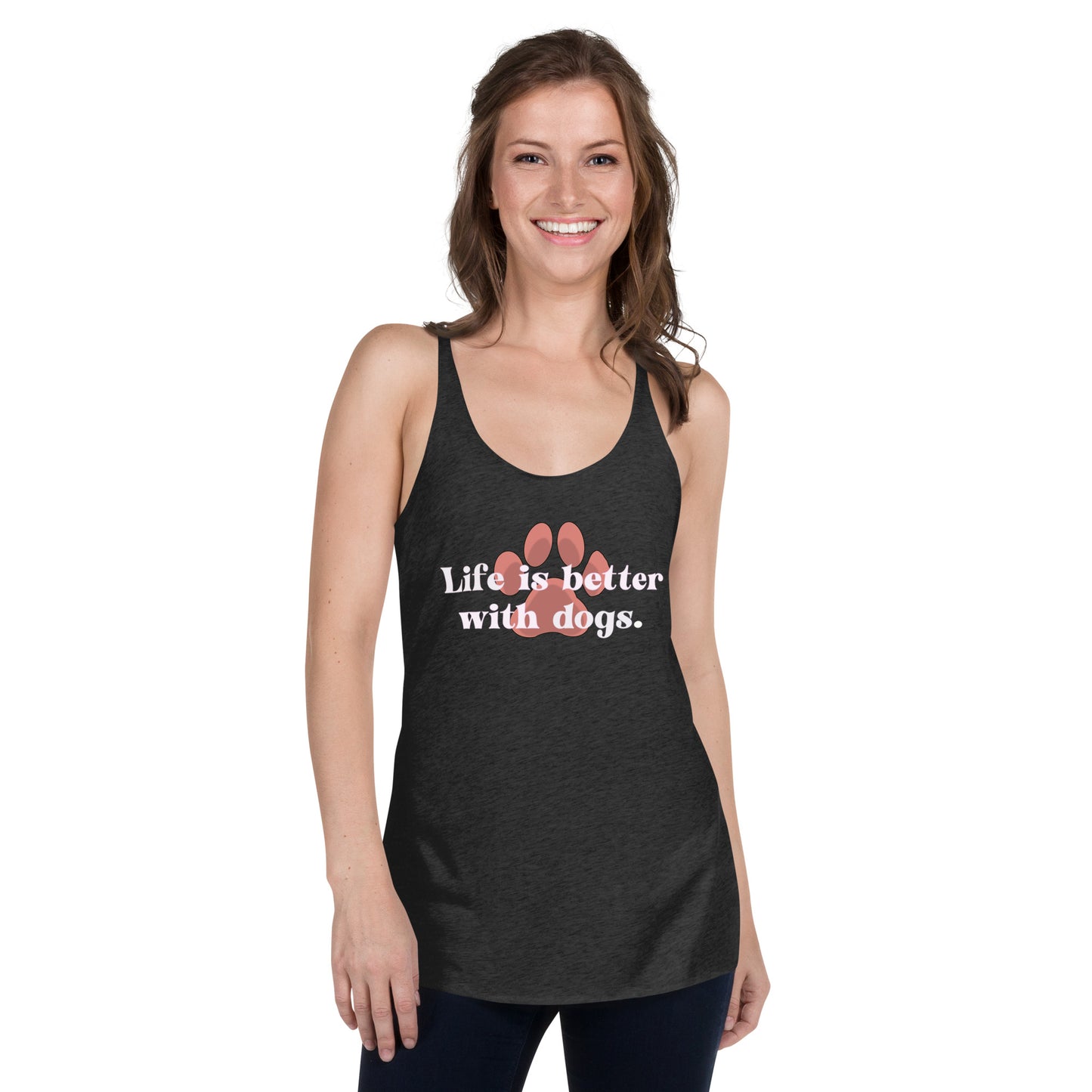 Life Is Better With Dogs Women's Racerback Tank