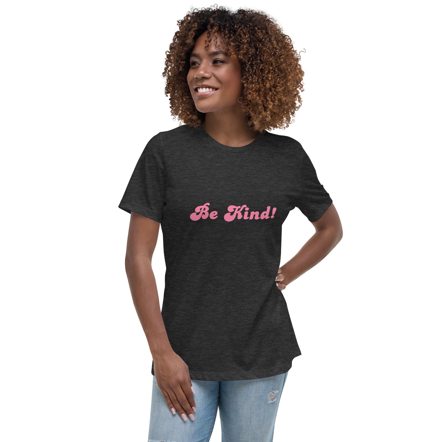 Be Kind Women's Relaxed T-Shirt
