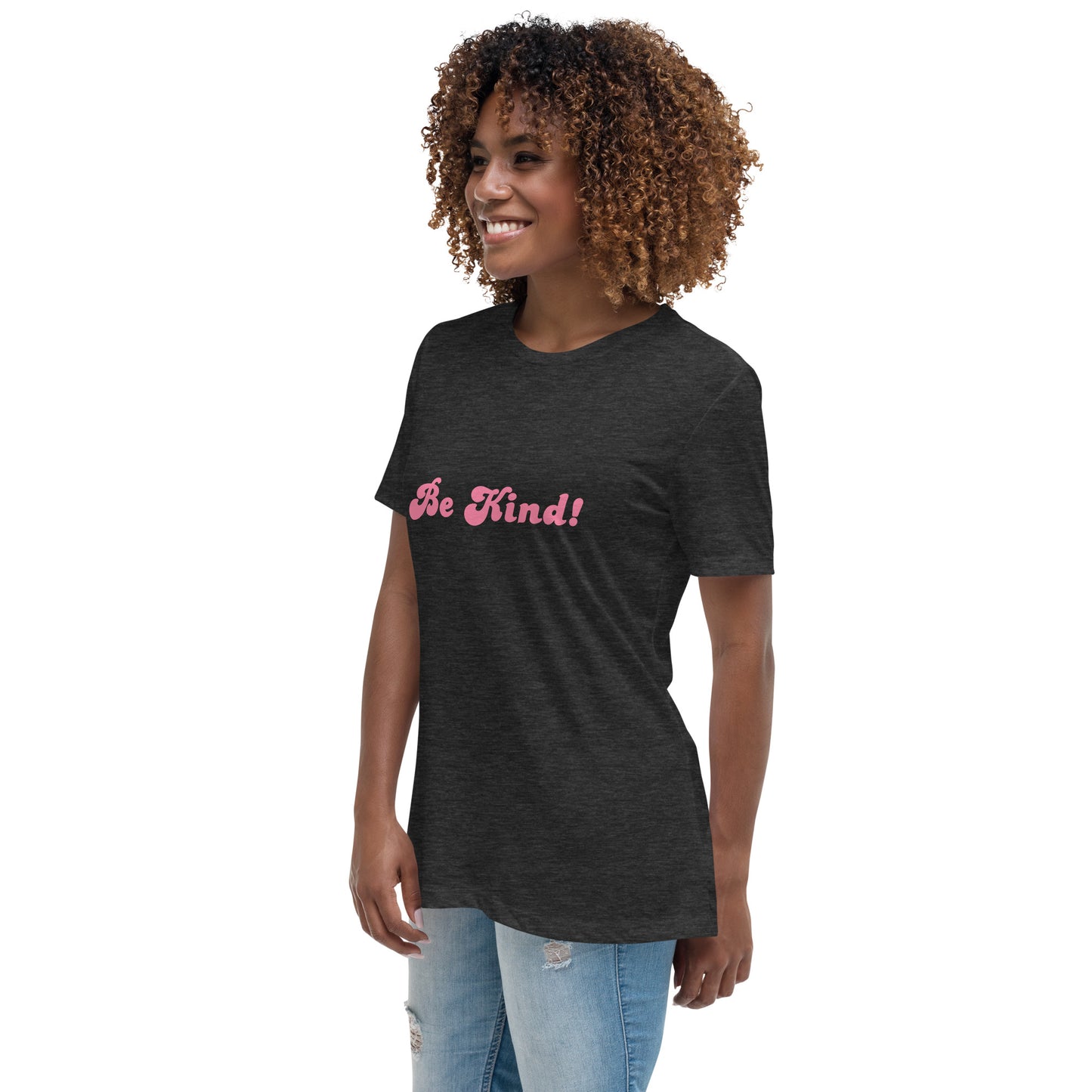 Be Kind Women's Relaxed T-Shirt