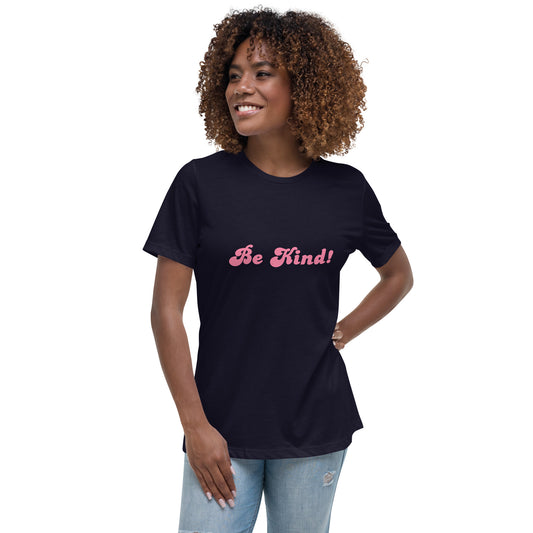 Be Kind Women's Relaxed T-Shirt