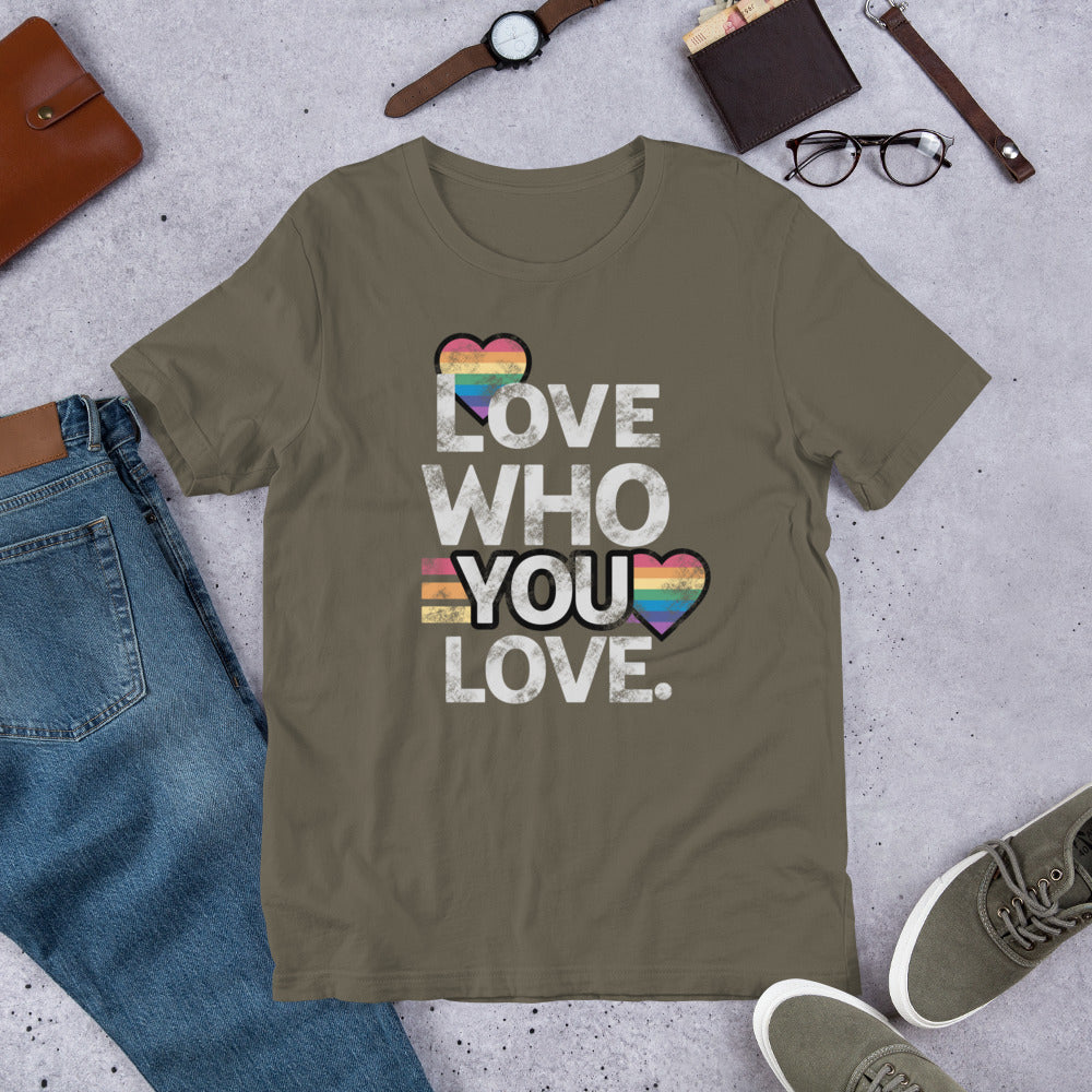 Love Who You Love Unisex t-shirt