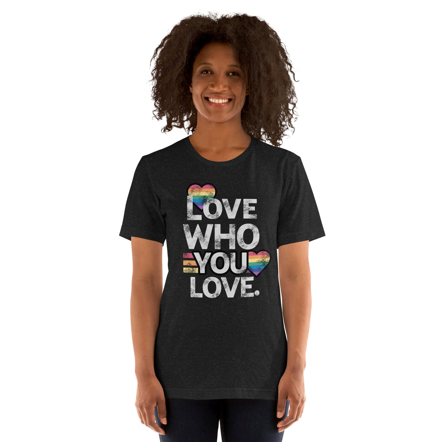 Love Who You Love Unisex t-shirt