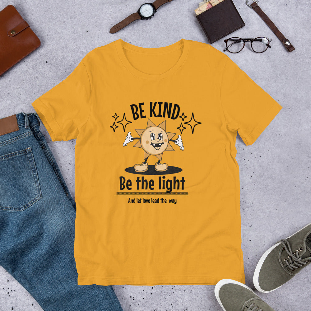 Be Kind, Be The Light Unisex t-shirt