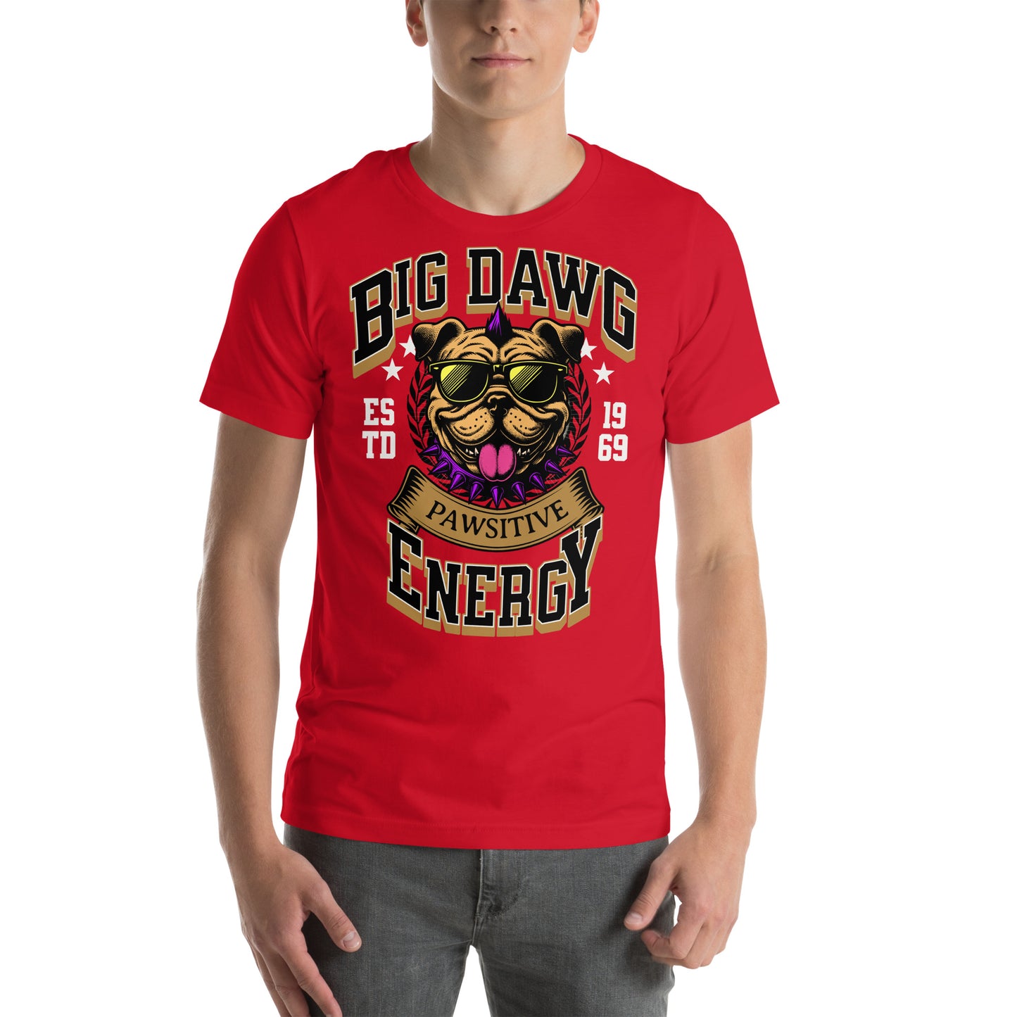 Big Dawg Energy (dark colors) Unisex t-shirt