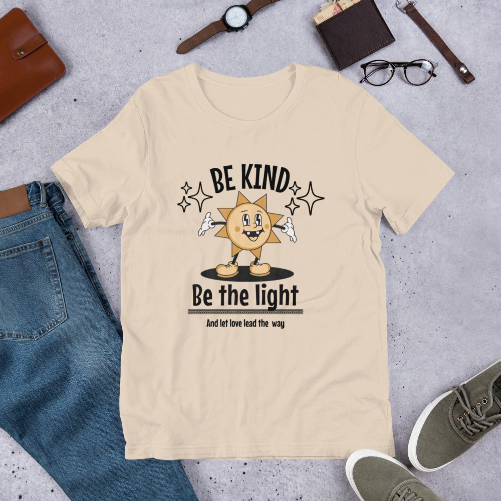 Be Kind, Be The Light Unisex t-shirt